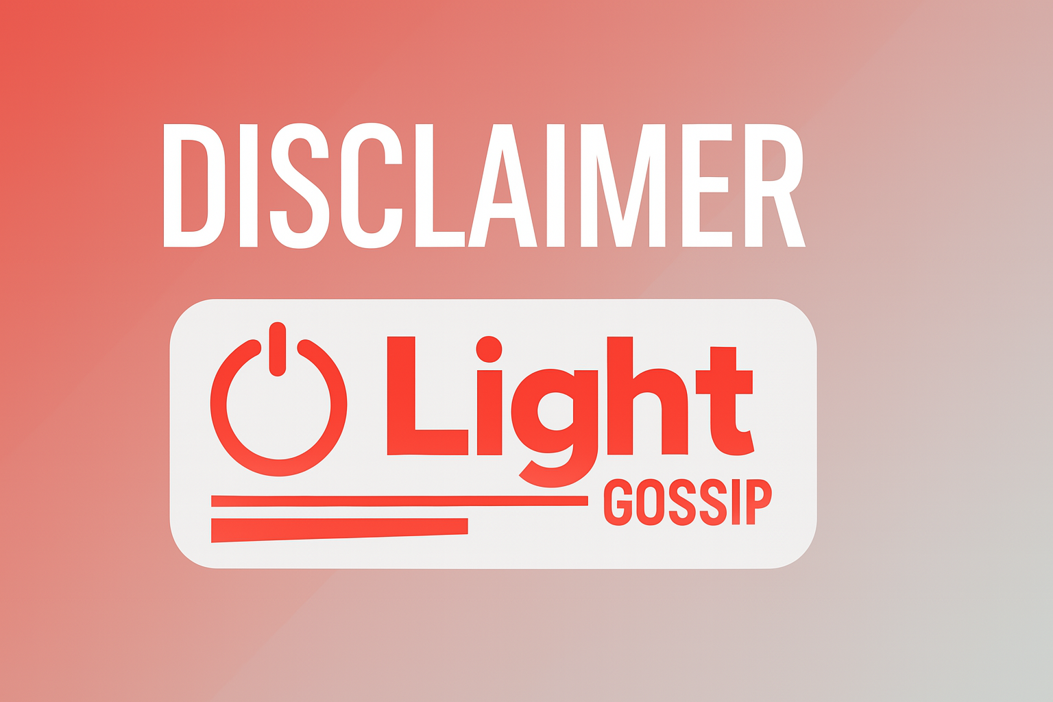 Disclaimer for Spot Light Gossip